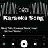Best Old & New Odia Karaoke Track Song